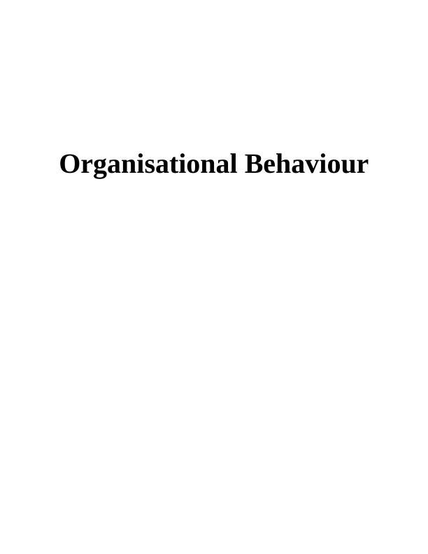 BBC Organisational Behaviour - Report_1