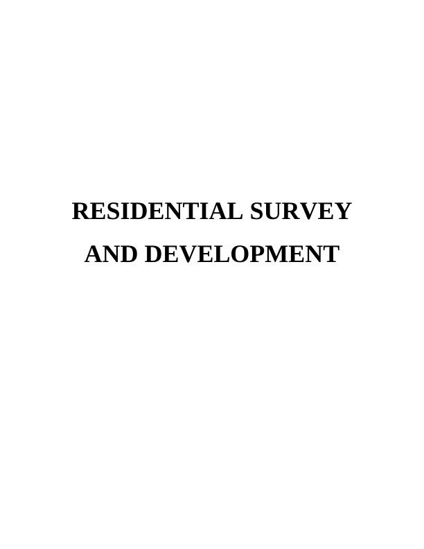 Residential Survey and Development Assignment_1