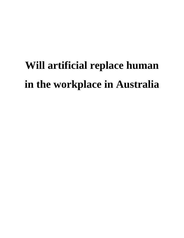 Artificial replace human in the workplace in Australia_1