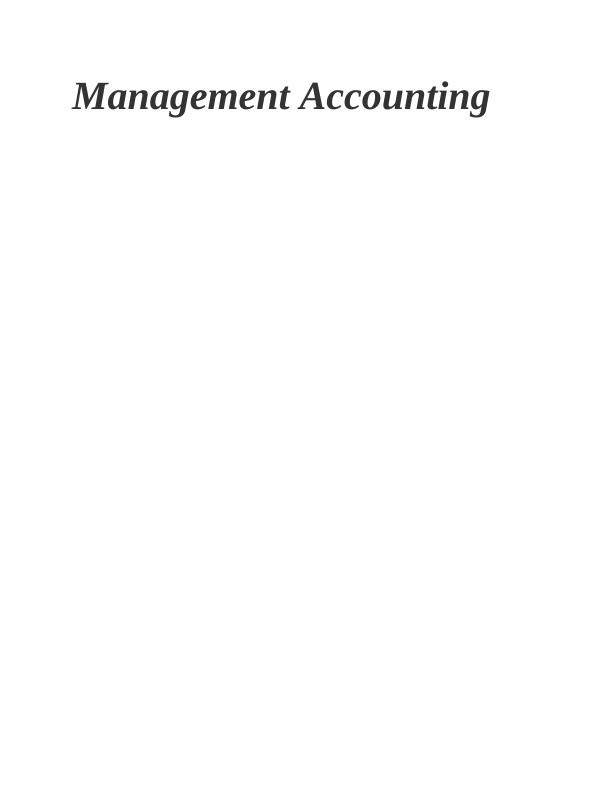Management Accounting Systems -  Nero Ltd Assignment_1