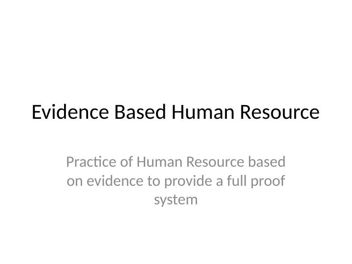 Evidence Based Human Resource_1