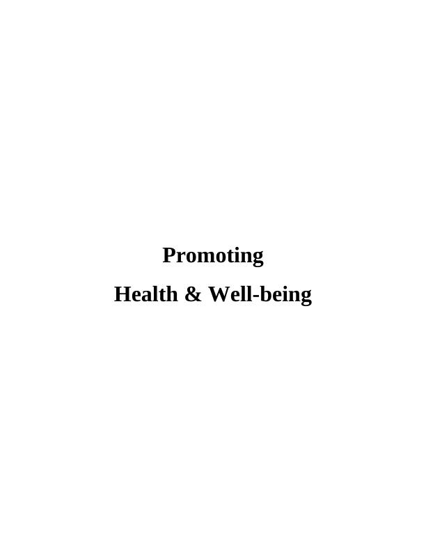 Promoting Health & Well-being : Assignment_1