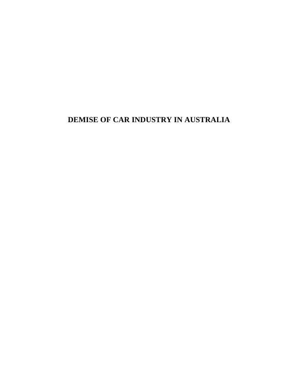 Demise of Car Industry in Australia : Report_1