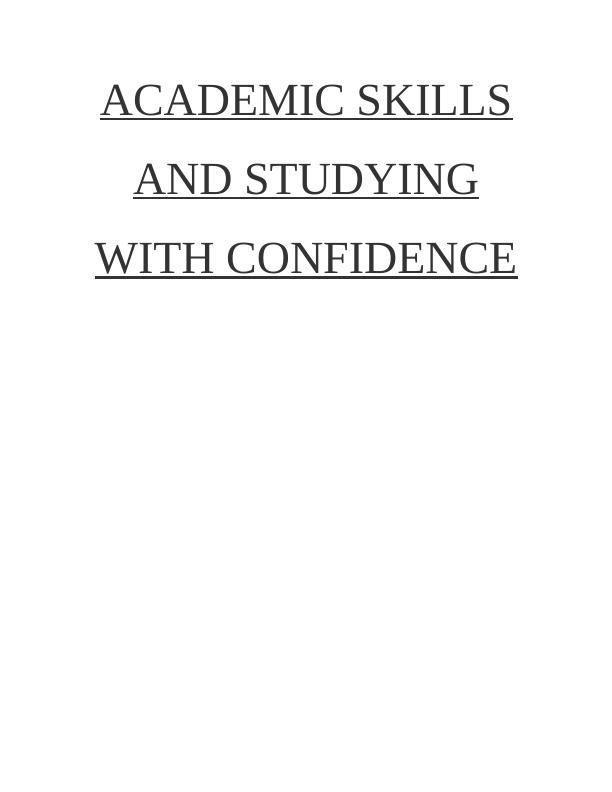 Academic Skills and Studying with Confidence_1