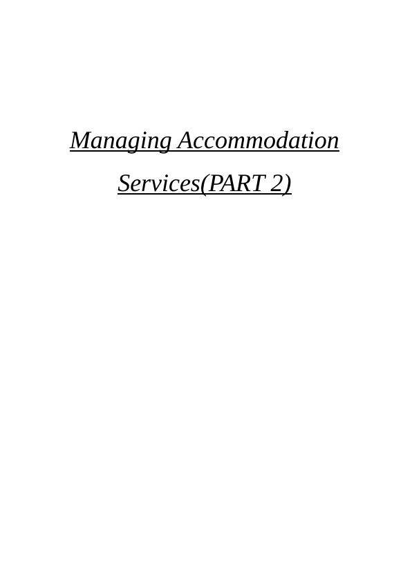 Managing Accommodation Services(PART 2) - Assignment_1