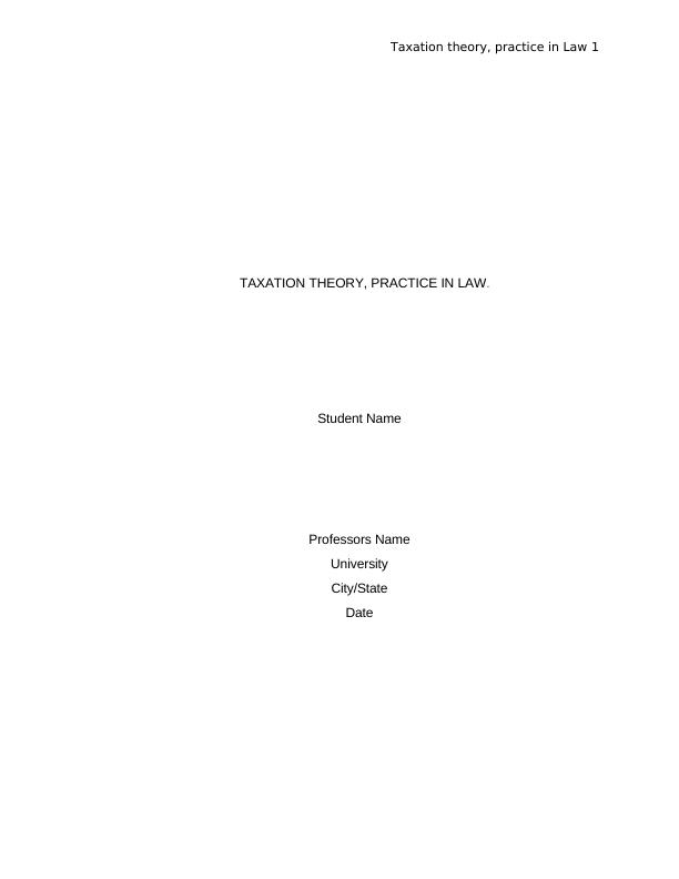 Taxation Theory, Practice and Law - Desklib_1