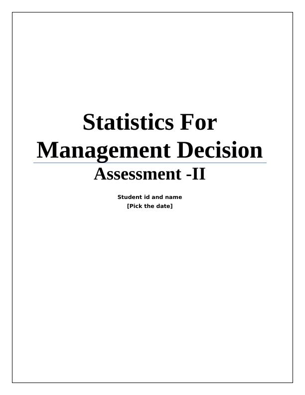 Statistics for Management Decision Assignment_1
