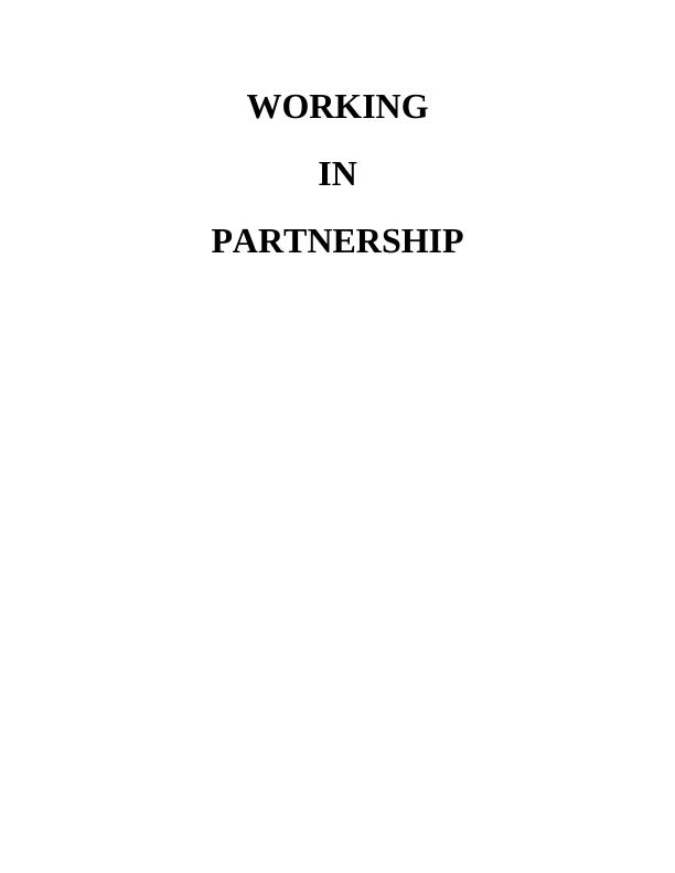 Working Partnerships in Health and Social Care : Assignment_1