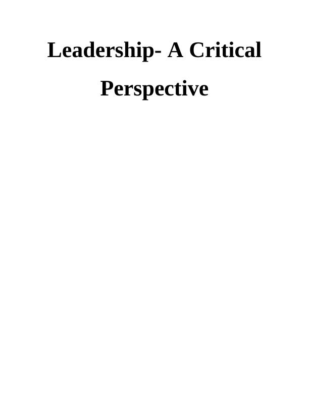 Leadership Assignment- A Critical Perspective_1