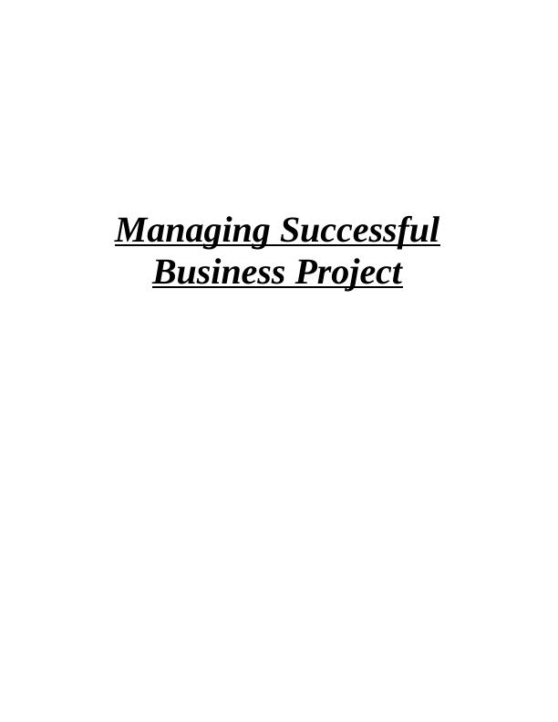 Managing Successful Business Project of Continental Consultancy Limited_1