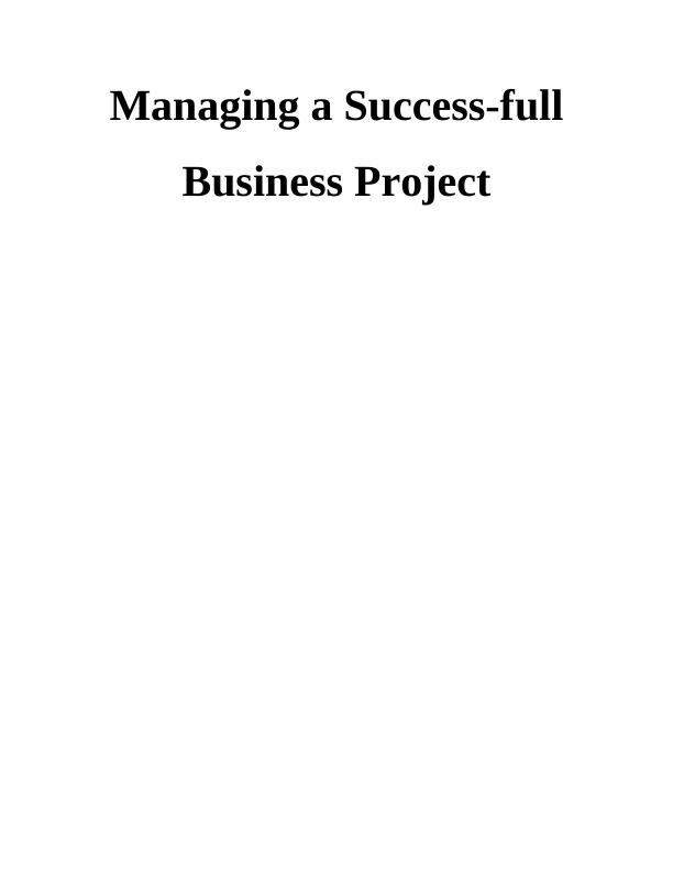 Managing a Success-full Business Project_1