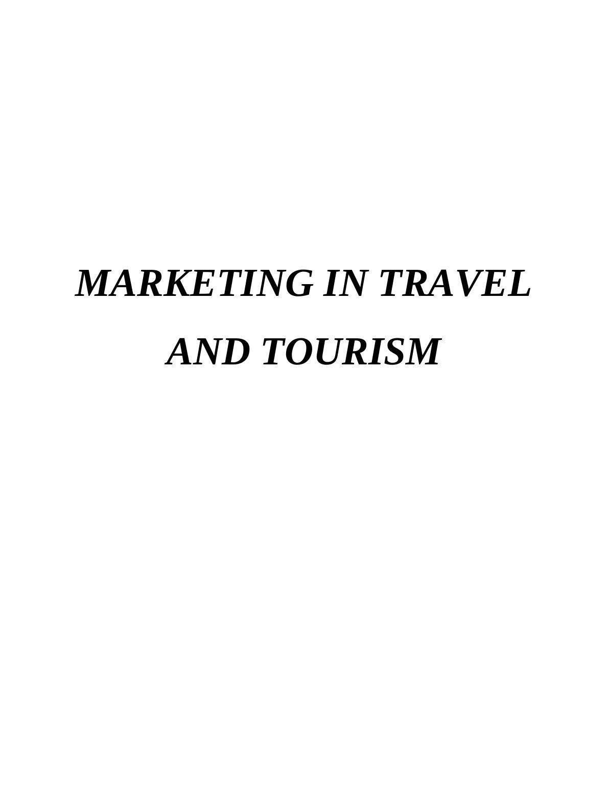 Report on Impact of Marketing Environment in Travel and Tourism Sector_1