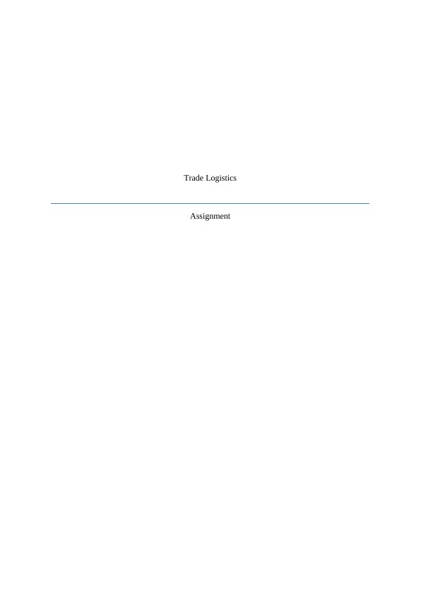 Trade Logistics - Assignment_1