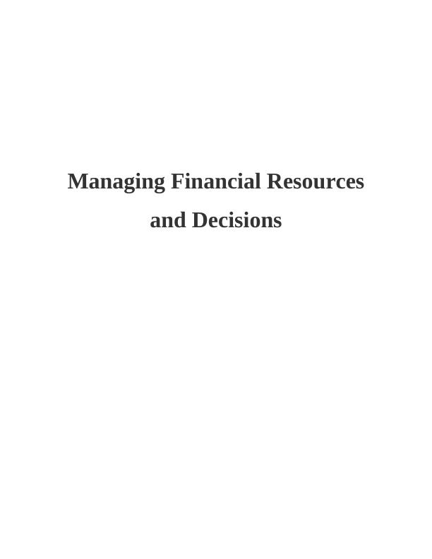 Managing Financial Resources and Decisions_1