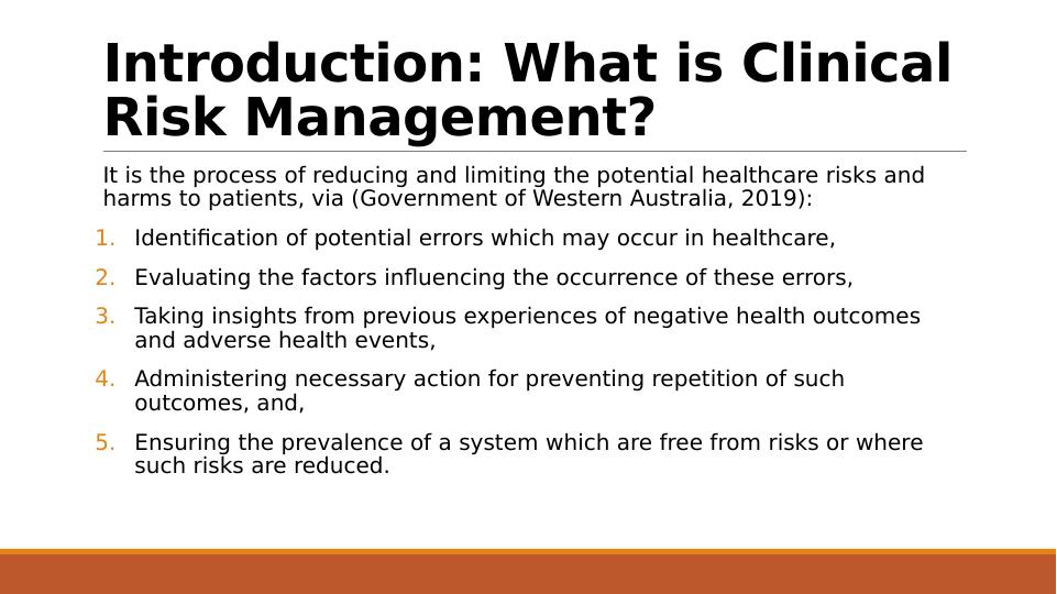 Clinical Risk Management: Patient Safety and Principles