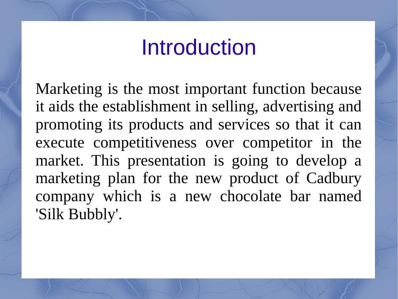 Developing a Marketing Plan for Cadbury's New Chocolate Bar 'Silk Bubbly'_3