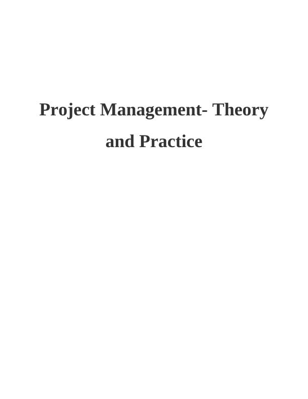 Project Management- Theory And Practice | Desklib