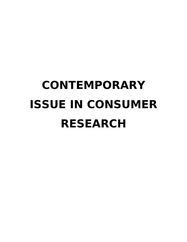 Contemporary Issue in Consumer Research : Essay_1