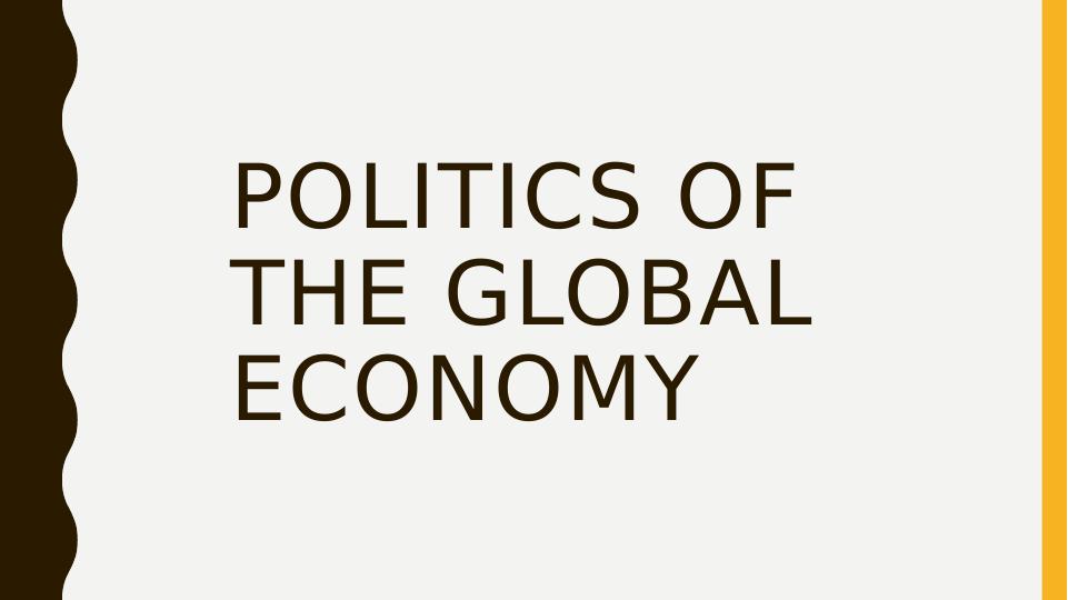 Politics of the Global Economy: Assignment_1