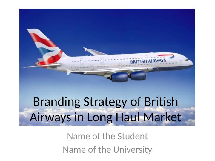 Branding Strategy of British Airways in Long Haul Market_1