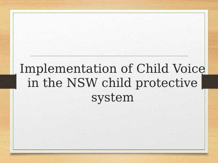Implementation of Child Voice in the NSW child protective system_2