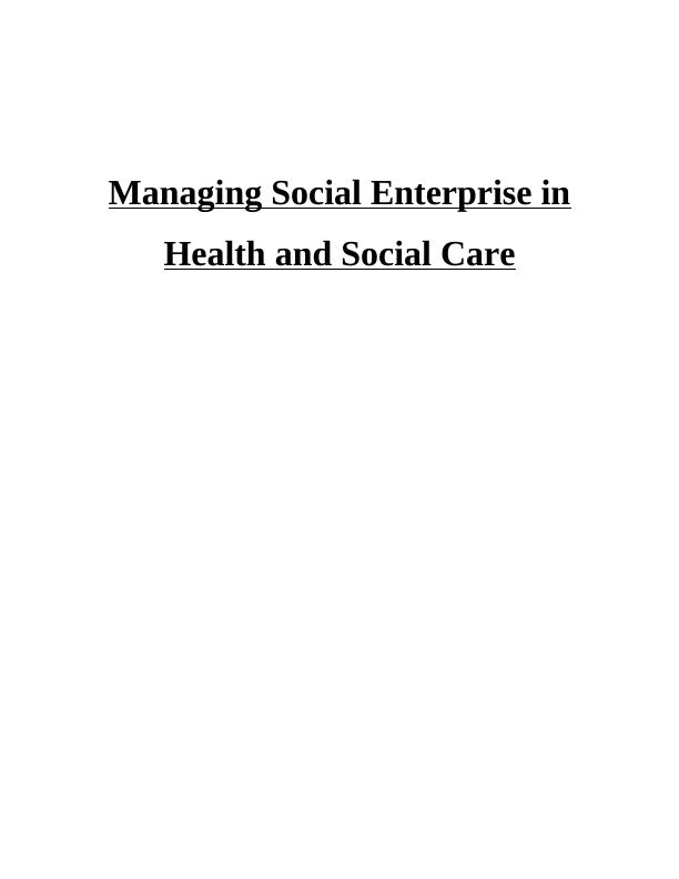 Managing Social Enterprise in Health and Social Care_1