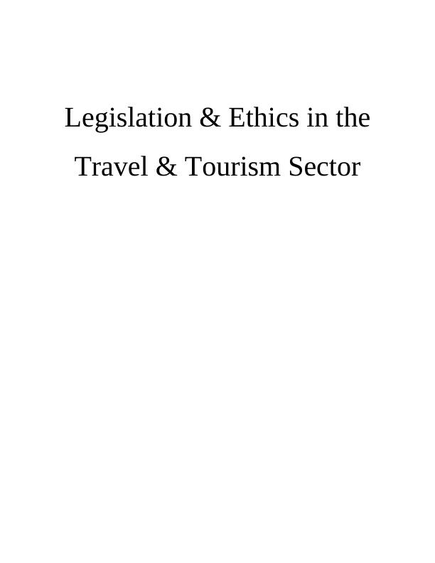 Legislation & Ethics in the Travel & Tourism_1