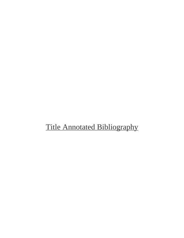 Annotated Bibliography Report_1