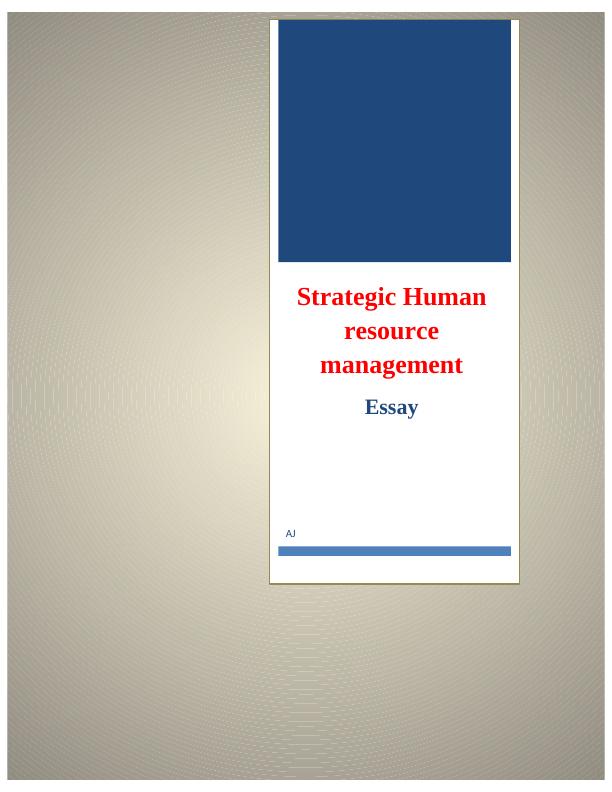Essay Strategic Human Resource Management Assignment_1