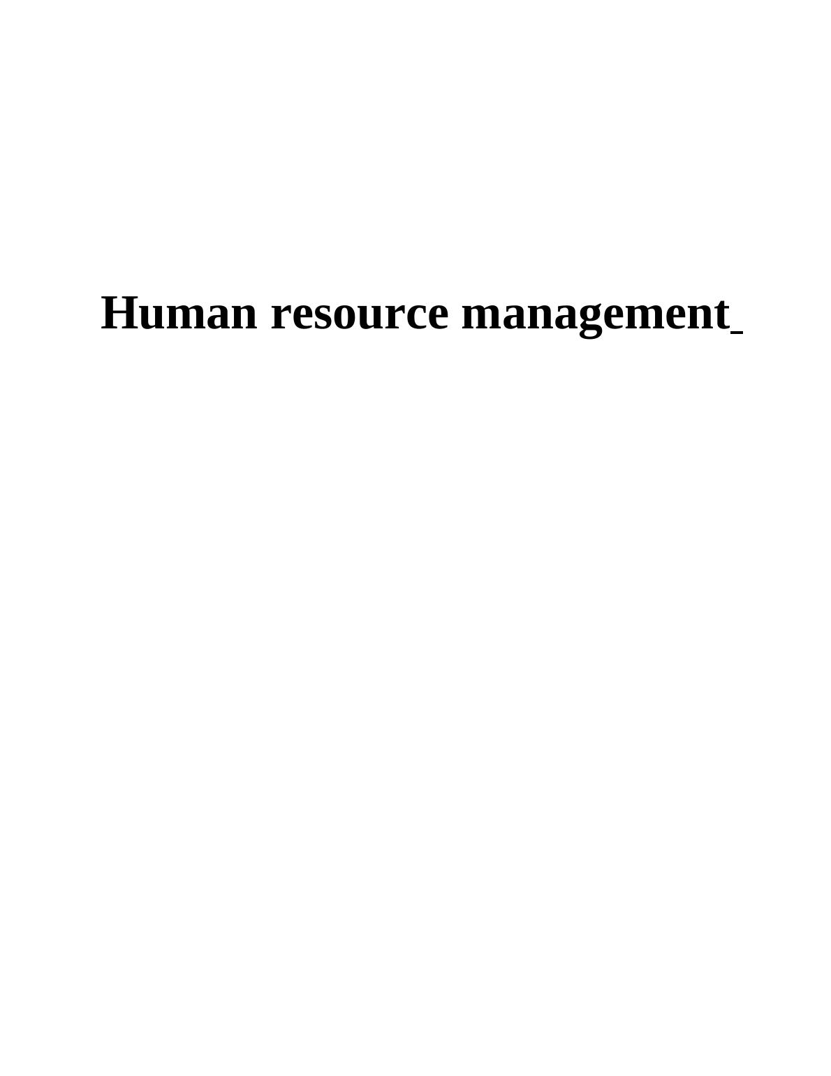 Human Resource Management Assignment Solution (Doc)_1