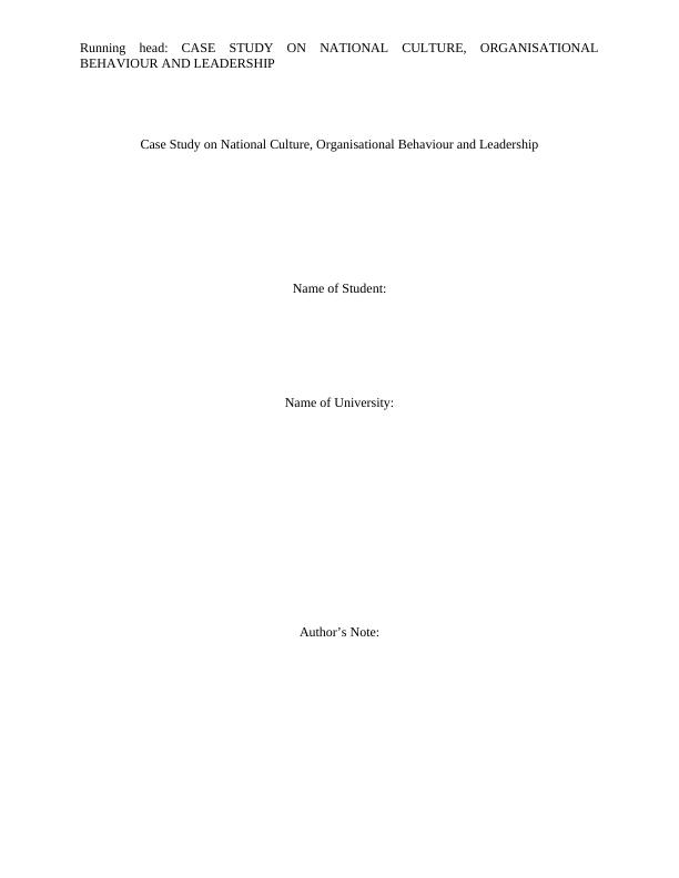 Case Study on National Culture, Organizational behaviour and Leadership_1