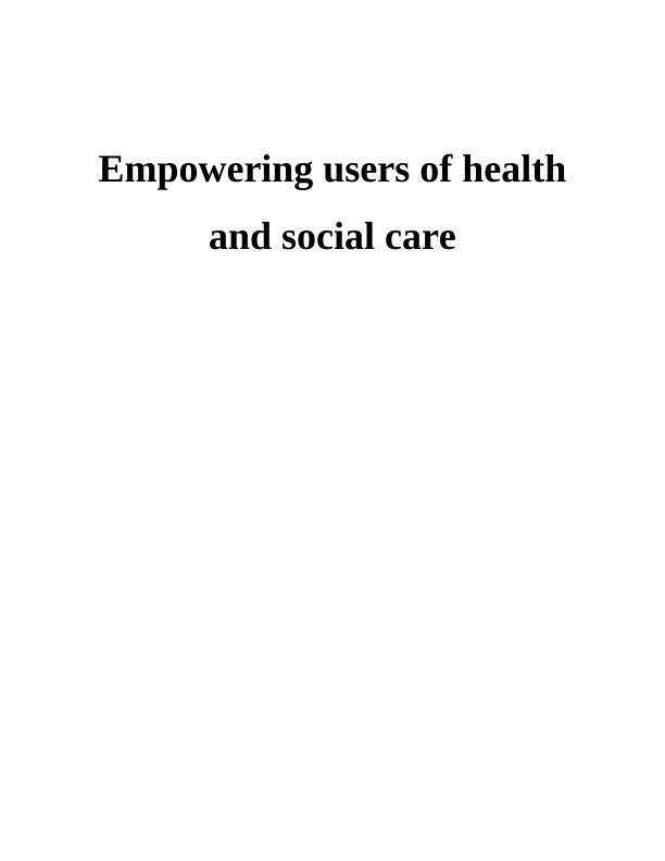 Empowering Users of Health and Social Care_1