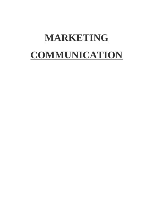 (PDF) Marketing Communication - Desklib_1