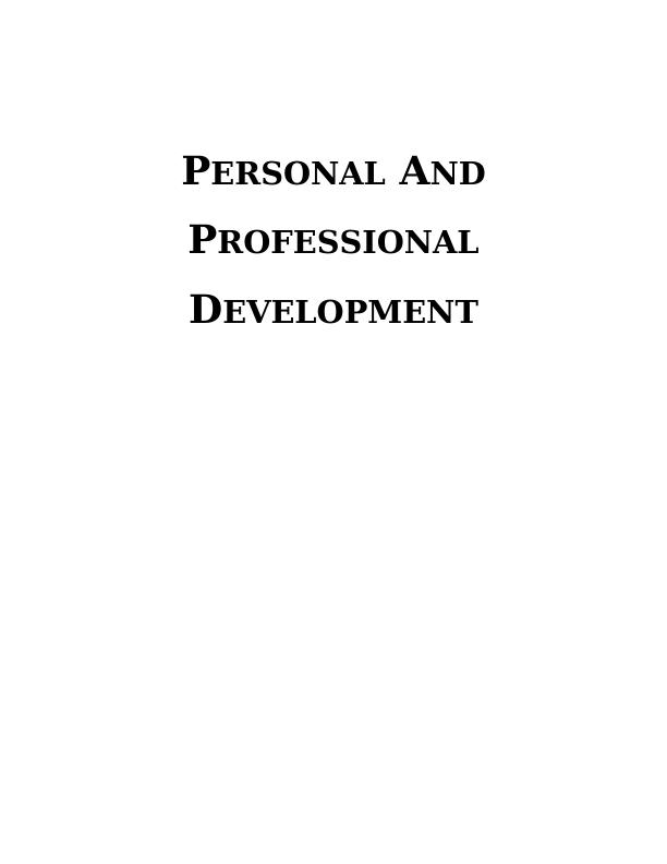 Report on Personal And Professional Development- Health and Scial Care_1