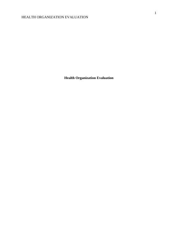 HEALTH ORGANIZATION EVALUATION