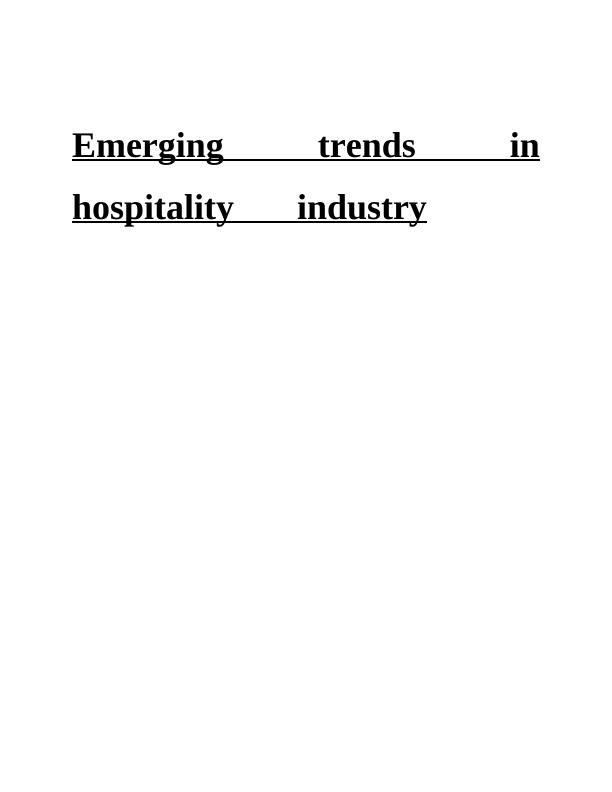 Emerging trends hospitality industry in INTRODUCTION