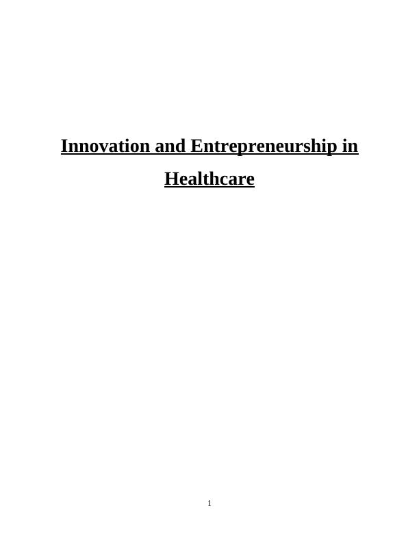 Innovation and Entrepreneurship in Healthcare_1