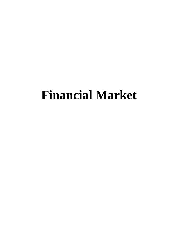 (solved) Financial Market Essay_1