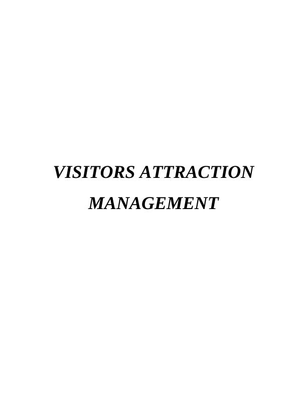 Visitor Attraction  Management Assignment_1
