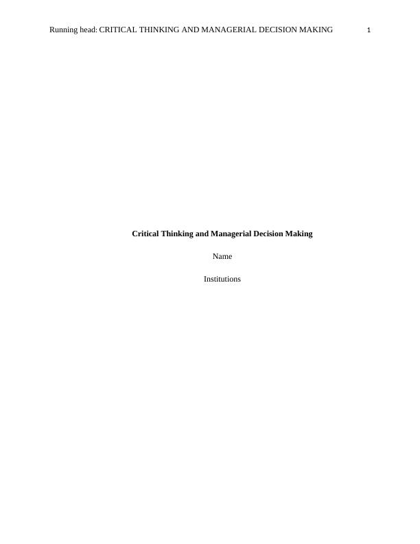 Critical Thinking and Managerial Decision Making: Exploring Inductive Reasoning and Psychological Contrast_1