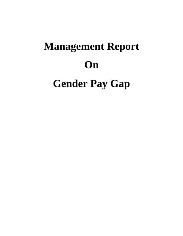Management Report on Gender Pay Gap_1