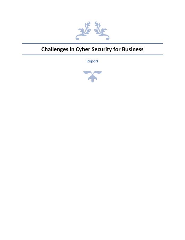 Challenges in Cyber Security for Business - PDF_1