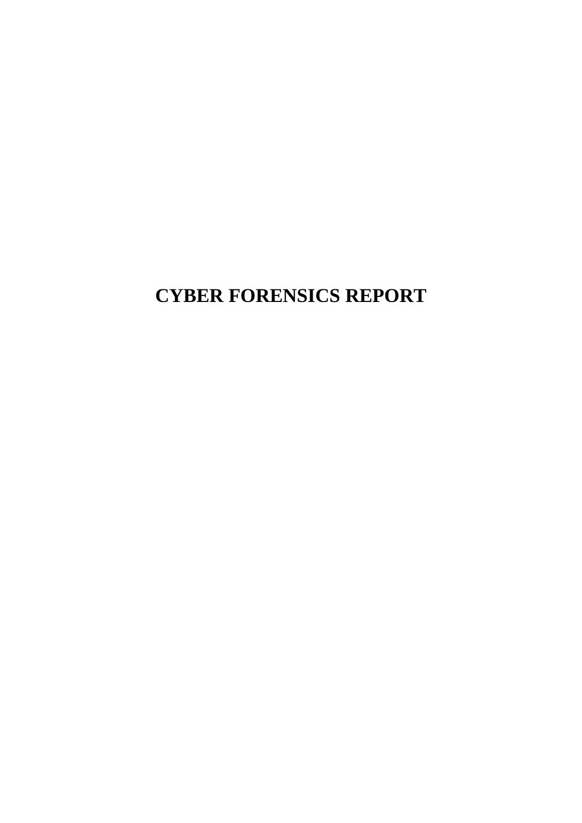 Report on Case in Cyber Forensics_1
