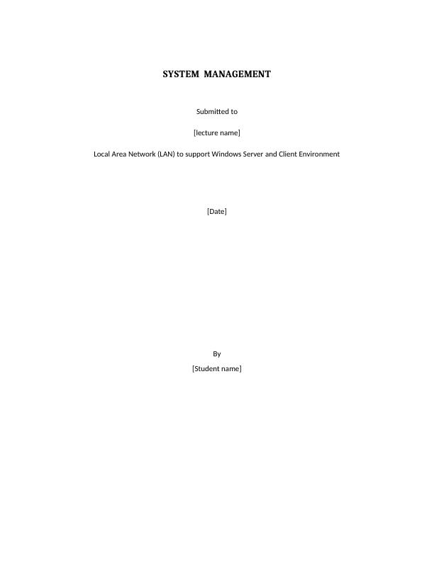 System Management Assignment | Local Area Network (LAN)_1