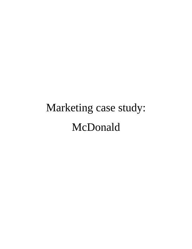 Marketing Case Study : McDonald_1
