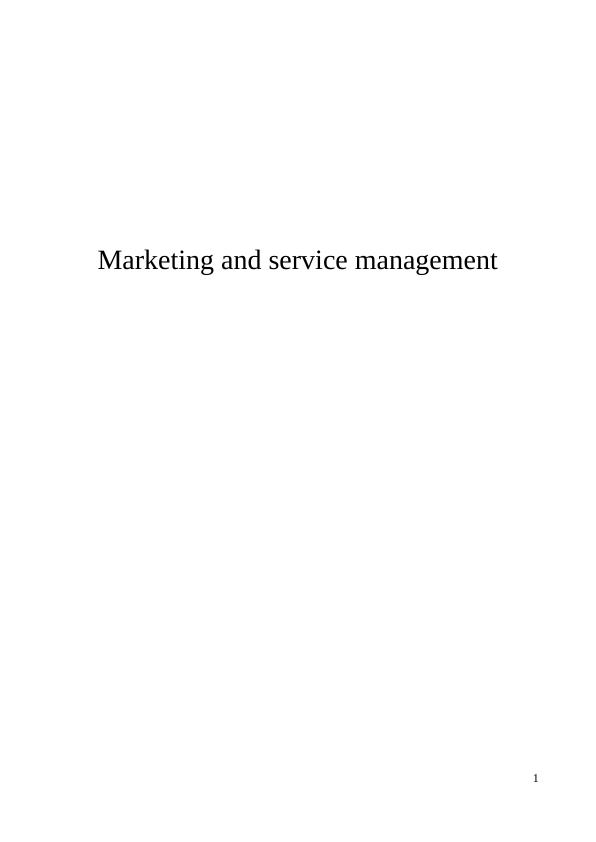 Marketing and Service Management TABLE OF CONTENTS_1