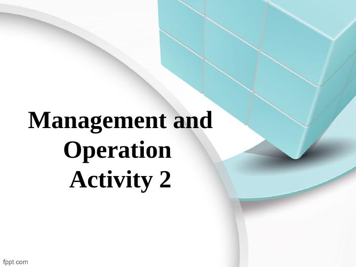 Key Approaches to Operations Management and Role of Leaders and Managers_1