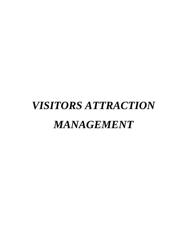 Visitors Attraction Management Assignment_1