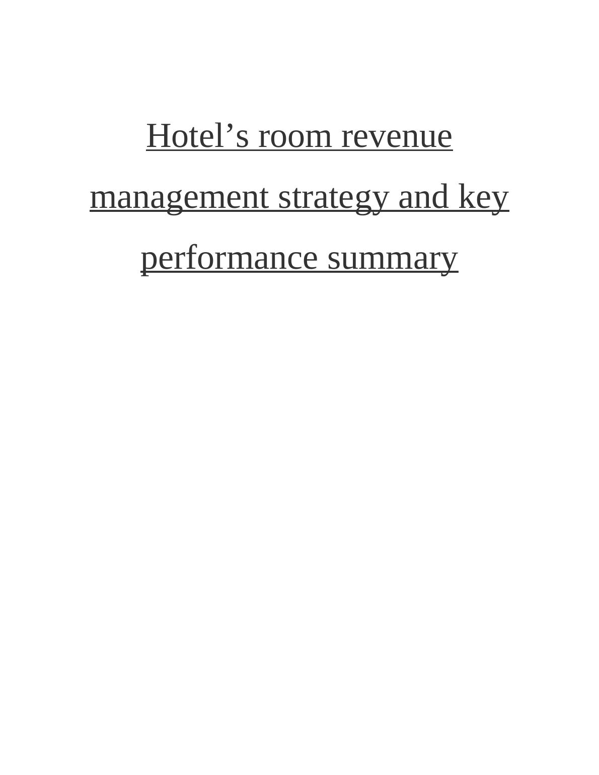 Hotel’s room revenue management strategy and key performance summary_1