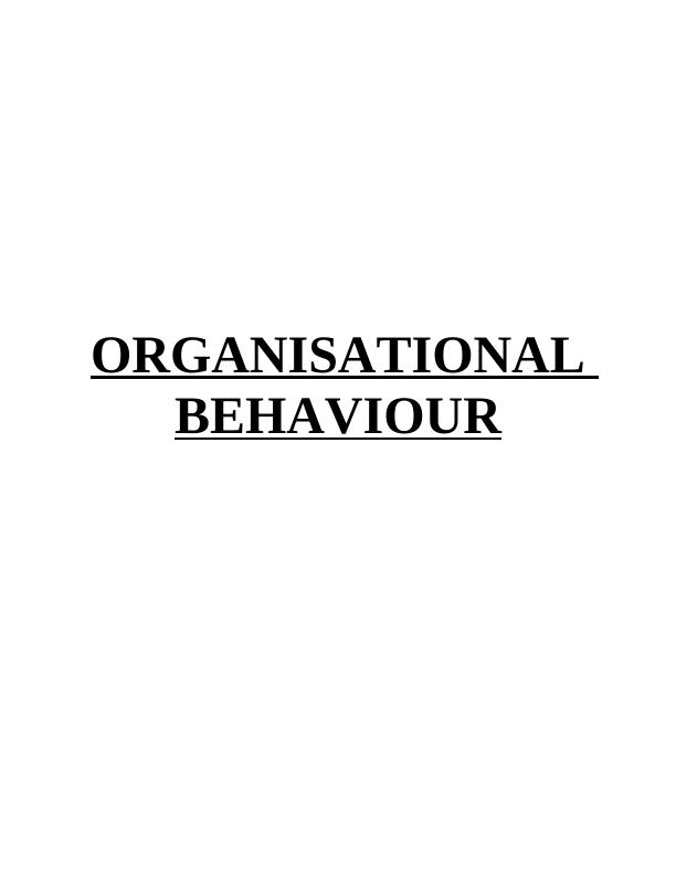 (DOC) Organisational Behaviour  Assignment_1